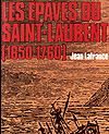Couverture du livre LES EPAVES DU SAINT-LAURENT, de Jean Lafrance, 1972