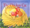 Image of Cover: The Chicken Cat 