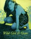 Image de la couverture : Wild Girl and Gran