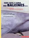 Image de la couverture : Tant qu'il y aura des baleines: À la découverte des cétacés du Saint-Laurent