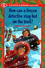 HOW CAN A FROZEN DETECTIVE STAY HOT ON THE TRAIL?