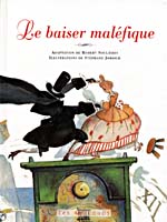Cover of book, LE BAISER MALÉFIQUE