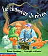 Cover of book, LE CHASSEUR DE RÊVES