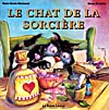 Cover of book, LE CHAT DE LA SORCIÈRE