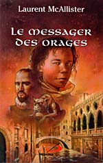 Cover of book, LE MESSAGER DES ORAGES