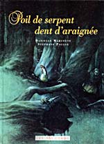 Cover of book, POIL DE SERPENT, DENT D'ARAIGNÉE