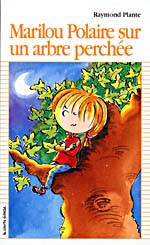Cover of book, MARILOU POLAIRE SUR UN ARBRE PERCHÉE