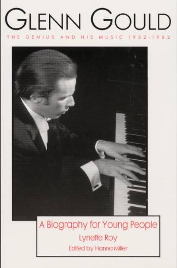 Image of Cover: Glenn Gould: The Genius and his Music: A Biography for Young People