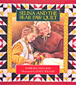 <strong>SELINA AND THE BEAR PAW QUILT</strong>