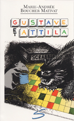 Cover of book, GUSTAVE ET ATTILA