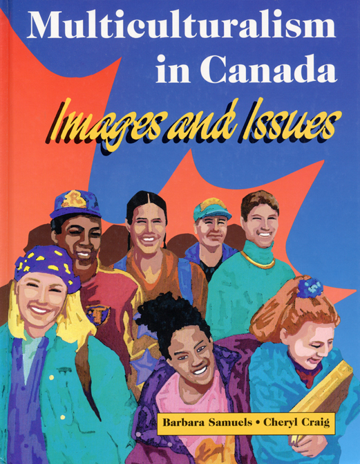 Cover of book, MULTICULTURALISM IN CANADA: IMAGES AND ISSUES