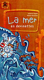 Cover of book, LA MER EN DEVINETTES