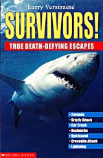 Couverture du livre, SURVIVORS! : TRUE DEATH-DEFYING ESCAPES