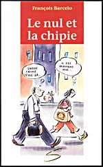 Cover of LE NUL ET LA CHIPIE