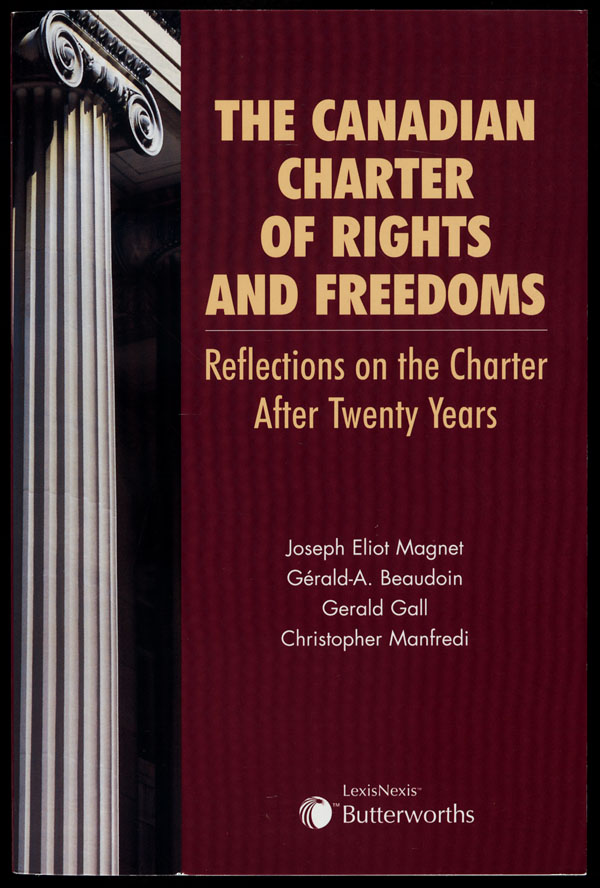 Cover of a book entitled THE CANADIAN CHARTER OF RIGHTS AND FREEDOMS: REFLECTIONS ON THE CHARTER AFTER TWENTY YEARS, 2003