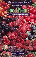 Cover of cookbook, FOOD PLANTS OF COASTAL FIRST PEOPLES, featuring full-page photograph of different varieties of berries