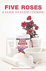 Cover of cookbook, FIVE ROSES: A GUIDE TO GOOD COOKING, with a photograph of a bag of Five Roses flour and a bouquet of red roses surrounded by white cooking tools