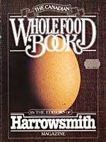 Couverture du livre de cuisine THE CANADIAN WHOLE FOOD BOOK: A GUIDE TO NEW AGE SUSTENANCE illustrée d'un œuf brun