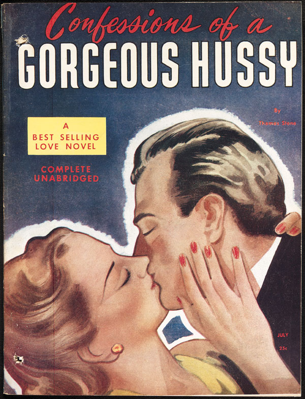 Cover of pulp magazine, CONFESSIONS OF A GORGEOUS HUSSY, with an illustration of a kissing couple
