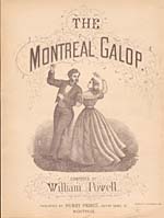Illustrated cover of the sheet music for THE MONTREAL GALOP, by William Powell