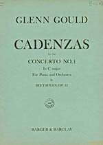 Cover of score, CADENZAS TO THE CONCERTO NO. 1 IN C MAJOR FOR PIANO AND ORCHESTRA BY BEETHOVEN, OP. 15, by Glenn Gould