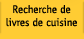 Recherche de livres de cuisine