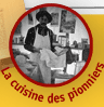 La cuisine des pionniers