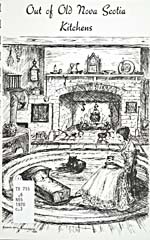 Couverture du livre de cuisine OUT OF OLD NOVA SCOTIA KITCHENS illustrée d'un dessin représentant une femme assise devant l'âtre d'un foyer en train de préparer de la nourriture tout en berçant du pied un bébé dans un berceau