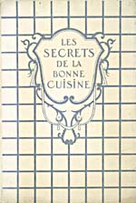 Cover of cookbook, LES SECRETS DE LA BONNE CUISINE�