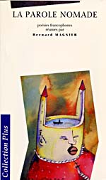 Cover of book, LA PAROLE NOMADE. POÉSIES FRANCOPHONES