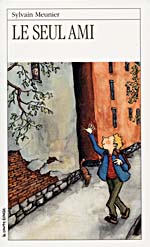 Cover of book, LE SEUL AMI