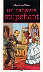Cover of book, UN CADAVRE STUPÉFIANT
