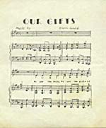 First page of piano-vocal score, OUR GIFTS, by Glenn Gould